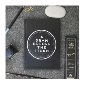 Dram Before the Storm Notebook